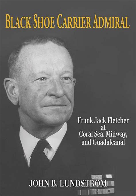 blackjack fletcher|admiral fletcher guadalcanal.